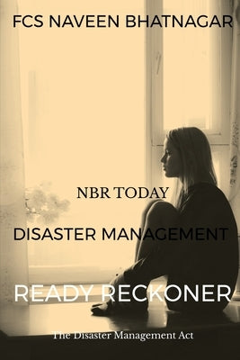 Nbr Today Disaster Management Ready Reckoner by Naveen, Fcs