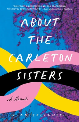 About the Carleton Sisters by Greenwood, Dian