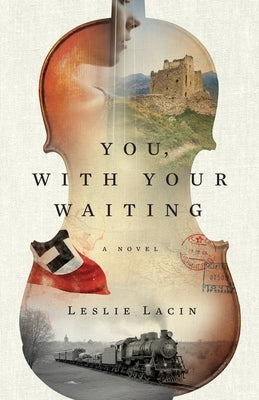 You, With Your Waiting by Lacin, Leslie