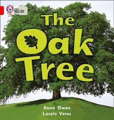The Oak Tree: Band 02b/Red B by Owen, Anna