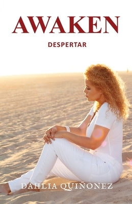 Awaken Despertar by Quinonez, Dahlia