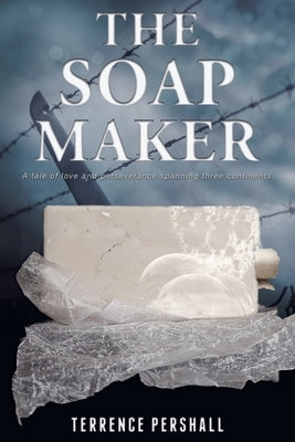 The Soap Maker by Pershall, Terrence