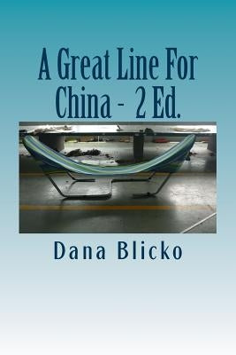 A Great Line For China by Blicko, Dana