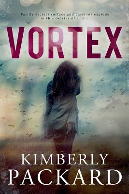 Vortex by Packard, Kimberly
