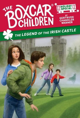 The Legend of the Irish Castle: A St. Patrick's Day Holiday Special by Warner, Gertrude Chandler