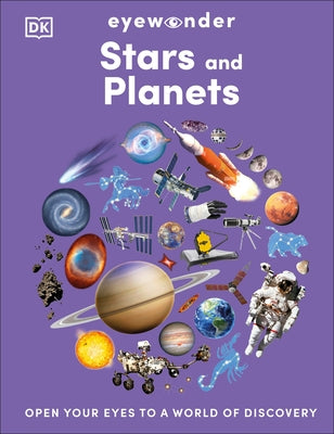 Eyewonder Stars and Planets: Open Your Eyes to a World of Discovery by DK