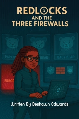 RedLocks and the Three Firewalls by Edwards, Deshawn