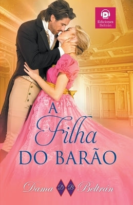 A filha do Bar?o by Beltr?n, Dama