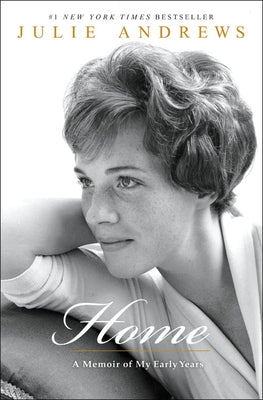 Home: A Memoir of My Early Years by Andrews, Julie