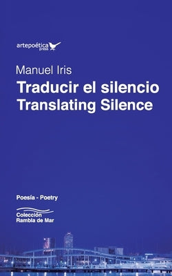 Traducir el silencio / Translating Silence by Romero, Armando