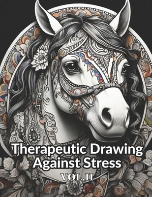 Therapeutic Drawing Against Stress VOL.II by Cristi, Merticariu