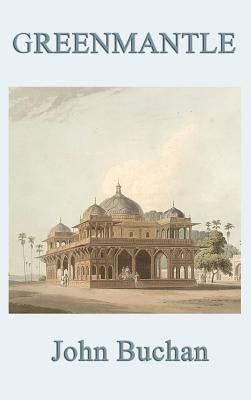 Greenmantle by Buchan, John