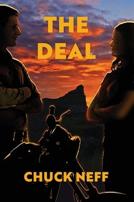 The Deal by Neff, Chuck
