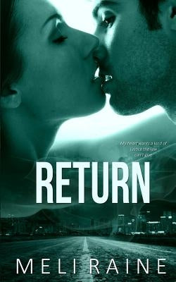 Return (Coming Home #1) by Raine, Meli