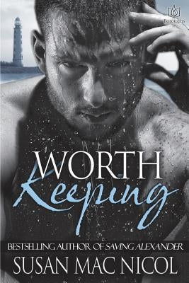 Worth Keeping by Mac Nicol, Susan