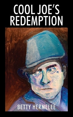 Cool Joe's Redemption by Hermelee, Betty