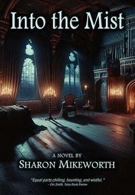 Into the Mist by Mikeworth, Sharon