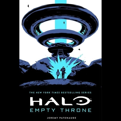 Halo: Empty Throne by Patenaude, Jeremy