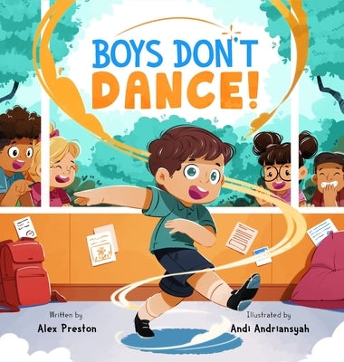 Boys Don't Dance! by Preston, Alex