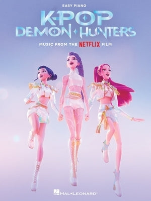 Kpop Demon Hunters: Music from the Netflix Film Easy Piano by