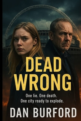Dead Wrong by Burford, Dan