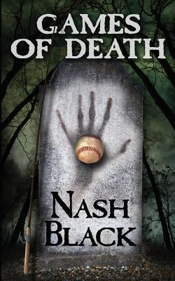 Games of Death by Black, Nash
