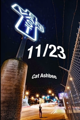 11/23: 11 Years / 23 Stories by Ashbee, Cat