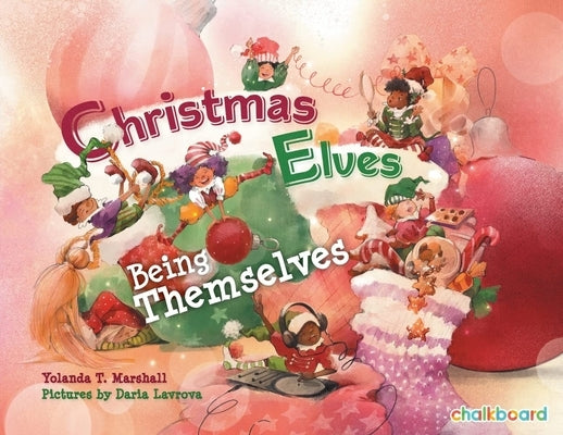 Christmas Elves Being Themselves by T. Marshall, Yolanda