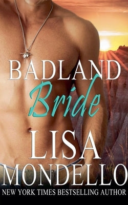 Badland Bride by Mondello, Lisa