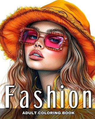 Adult Coloring Book Fashion: Fashion Design, Modern Outfits, Beautiful Dresses, to Color and Relaxation by Raisa, Ariana