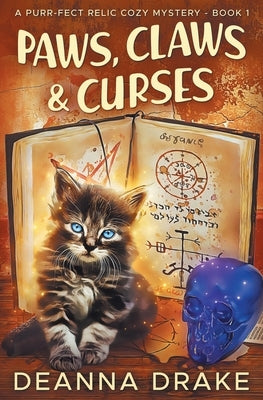Paw, Claws, and Curses by Drake, Deanna