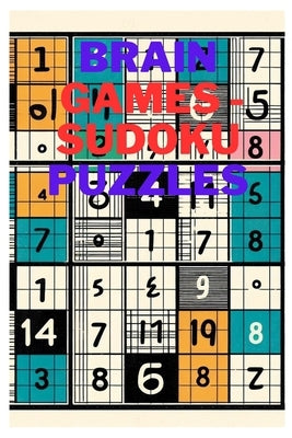 Brain Games - Sudoku Puzzles: Pocket Size 6X9 Pocket Sudoku Puzzle Book For Adults 52 Puzzles Medium With Solutions by Tsubasa, Aoi