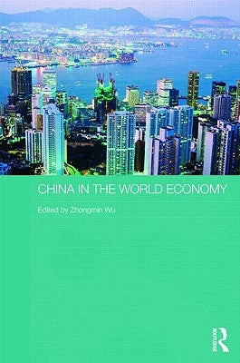 China in the World Economy by Wu, Zhongmin