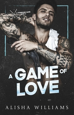 A Game Of Love: A MFM Hockey Romance by Williams, Alisha