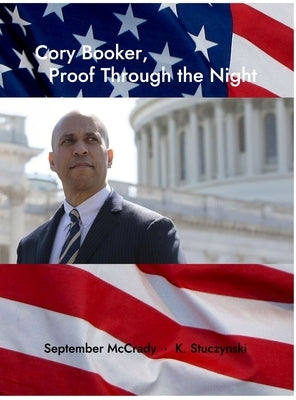 Cory Booker, Proof Through the Night by McCrady, V. September