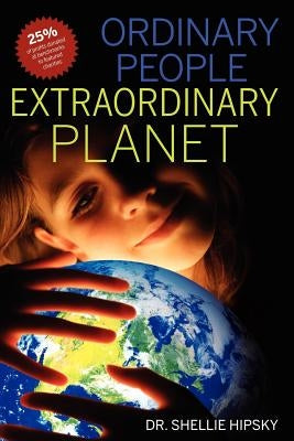 Ordinary People Extraordinary Planet by Hipsky, Shellie