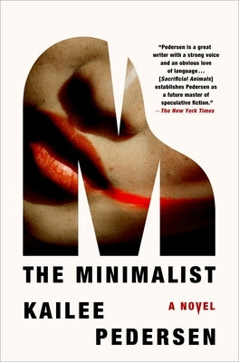 The Minimalist by Pedersen, Kailee