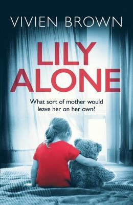 Lily Alone by Brown, Vivien