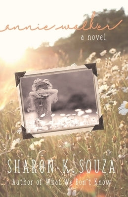 Annie Walker by Souza, Sharon K.