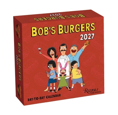 Bob's Burgers 2027 Day-To-Day Calendar by Twentieth Century Studios, Inc