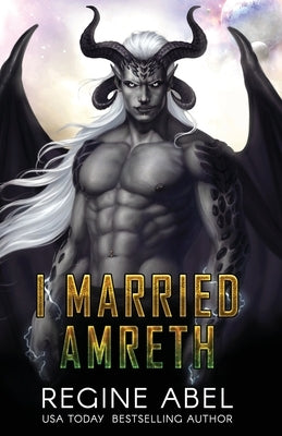 I Married Amreth by Abel, Regine