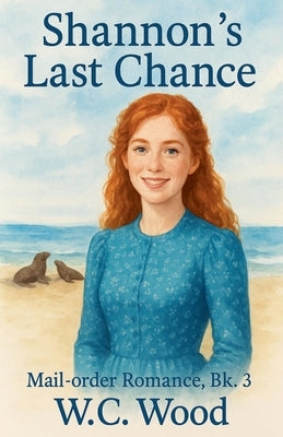 Shannon's Last Chance by Wood, W. C.