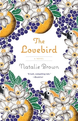 The Lovebird by Brown, Natalie