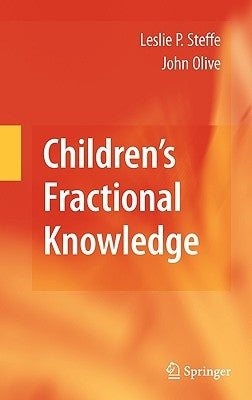 Children's Fractional Knowledge by Steffe, Leslie P.