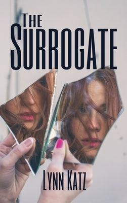 The Surrogate by Katz, Lynn