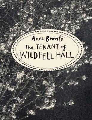 The Tenant Of Wildfell Hall by Bronte, Anne