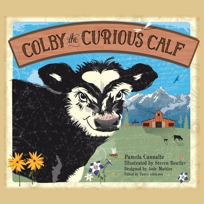 Colby the Curious Calf by Cannalte, Pamela