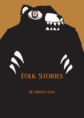 Folk Stories by Nikola-Lisa, W.