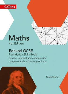 GCSE Maths Edexcel Foundation Reasoning and Problem Solving Skills Book by Wharton, Sandra