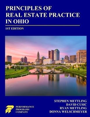 Principles of Real Estate Practice in Ohio by Mettling, Stephen